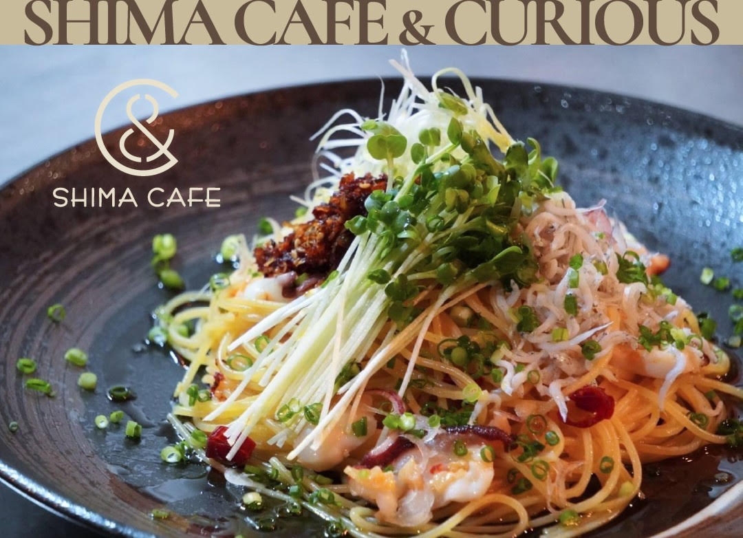 SHIMA CAFE & CURIOUS（シマカフェ アンド キュリアス）